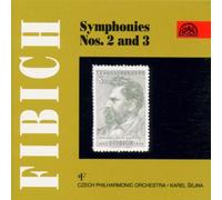 Fibich, Z. - Symphonies N 2 & 3