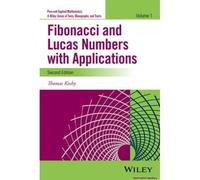 Fibonacci And Lucas Numbers With Applications, Volume 1