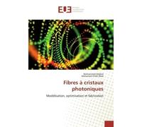 Fibres à cristaux photoniques - Mohammed Debbal - Universitaires Europeennes - broché - Essai