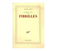 Fibrilles - Règle du jeu Tome 3 - Michel Leiris - Gallimard - Livre