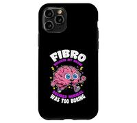 Fibro Parce Que Le Cerveau a décidé Que la Normale était ennuyeuse la fibromyalgie Coque pour iPhone 11 Pro