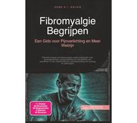 Fibromyalgie Begrijpen: Een Gids voor Pijnverlichting en Meer Welzijn