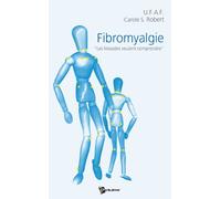 Fibromyalgie : les malades veulent comprendre