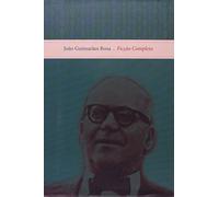 Ficção Completa De Guimarães Rosa - 2 Volumes