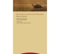 Ficciones Filosóficas Del Zhuangzi Graziani, Romain (Auteur)