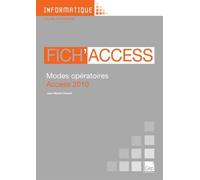 Fich'access - Modes Opératoires Access 2010