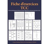Fiche d’exercices TCC: Fiches d’exercices pour thérapeutes TCC qui poursuivent un cursus de formation