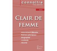 Fiche de lecture Clair de femme de Romain Gary: Analyse littéraire de référence et résumé complet