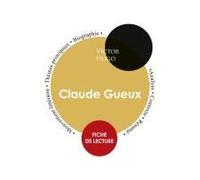 Fiche De Lecture Claude Gueux (Étude Intégrale)