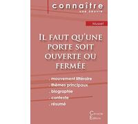 Fiche de lecture Il faut qu'une porte soit ouverte ou fermée (Analyse littéraire de référence et résumé complet)