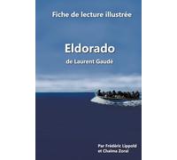 Fiche De Lecture Illustrée - "Eldorado", De Laurent Gaudé