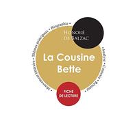 Fiche de lecture La Cousine Bette (Étude intégrale)
