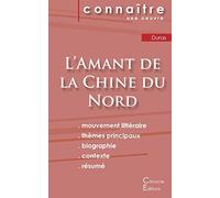 Fiche de lecture L'Amant de la Chine du Nord de Marguerite Duras (Analyse littéraire de référence et résumé complet)