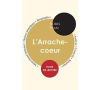 Fiche de lecture L'Arrache-coeur (Étude intégrale)