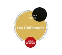 Fiche de lecture Les Châtiments de Victor Hugo (Étude intégrale)