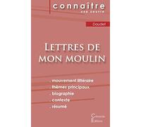 Fiche de lecture Lettres de mon moulin de Alphonse Daudet (Analyse littéraire de référence et résumé complet)