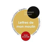 Fiche de lecture Lettres de mon moulin (Étude intégrale)