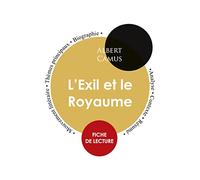 Fiche de lecture L'Exil et le Royaume (Étude intégrale)