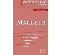 Fiche De Lecture Macbeth De Shakespeare (Analyse Littéraire De Référence Et Résumé Complet)