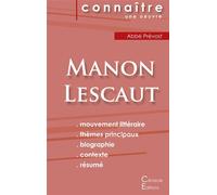 Fiche de lecture Manon Lescaut de l'Abbé Prévost (Analyse littéraire de référence et résumé complet) - Abbé Prévost - Du Cenacle Editions - broché - Scolaire / Universitaire