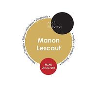 Fiche de lecture Manon Lescaut (Étude intégrale)