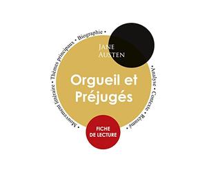 Fiche de lecture Orgueil et Préjugés de Jane Austen (Étude intégrale)