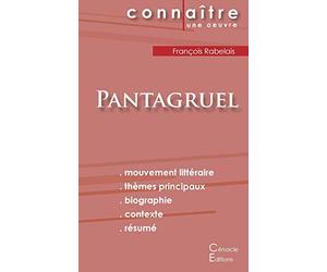 Fiche de lecture Pantagruel de François Rabelais (Analyse littéraire de référence et résumé complet)