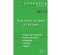 Fiche de lecture Par-delà le bien et le mal de Nietzsche (Analyse philosophique de référence et résumé complet)