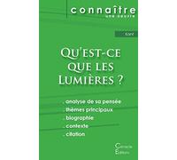 Fiche de lecture Qu'est-ce que les Lumières ? De Emmanuel Kant (Analyse philosophique de référence et résumé complet)
