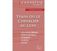 Fiche de lecture Yvain ou le Chevalier au lion de Chrétien de Troyes (Analyse littéraire de référence et résumé complet)