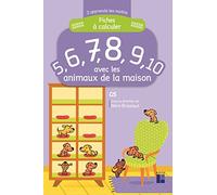 Fiches À Calculer 5, 6, 7, 8, 9, 10 Avec Les Animaux De La Maison Gs