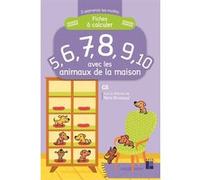 Fiches à calculer les animaux de la maison Lucile Ahrweiller (Illustration), Rémi Brissiaud (Illustration)