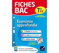 Fiches bac Économie approfondie Tle ES: fiches de révision Terminale ES