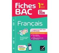 Fiches bac - Français 1re générale & techno Bac 2026 Hélène Bernard (Auteur), Denise Marechal (Auteur), Sophie Saulnier (Auteur), Swann Spies (Auteur), Bérangère Touet (Auteur), Laure Warot (Auteur)