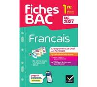 Fiches bac - Français 1re générale & techno Bac 2027 Hélène Bernard (Auteur), Denise Marechal (Auteur), Sophie Saulnier (Auteur), Swann Spies (Auteur), Bérangère Touet (Auteur), Laure Warot (Auteur)