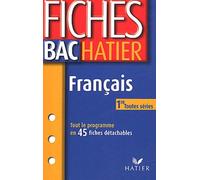 Fiches Bac Hatier : Français 1ère, toutes séries
