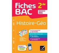 Fiches bac - Histoire-Géographie 2de: tout le programme en fiches de révision détachables