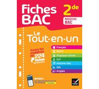 Fiches bac - Le Tout-en-un 2de (toutes les matières) - 2025-2026: Français, Maths, Physique-chimie, SVT, Histoire-Géographie, SES, Anglais