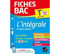 Fiches bac Le tout-en-un Tle (tronc commun) - Bac 2024: toutes les matières (Philo, Histoire-Géographie, Ens. scientifique, Anglais)