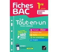 Fiches bac - Le Tout-en-un Tronc commun 1re générale (toutes les matières) - 2025-2026 Français, Histoire-Géographie, Enseignement scientifique & maths, Anglais - Collectif - Hatier - broché - Scolair