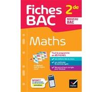 Fiches bac - Maths 2de: tout le programme en fiches de révision détachables