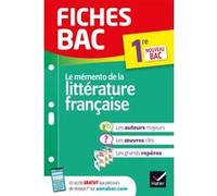 Fiches bac - Mémento de la littérature française 1re Hélène Potelet (Auteur)