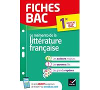 Fiches bac - Mémento de la littérature française 1re: tout le programme en fiches de révision détachables