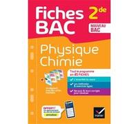 Fiches bac - Physique-Chimie 2de Nathalie Benguigui (Auteur), Patrice Brossard (Auteur), Jacques Royer (Auteur)