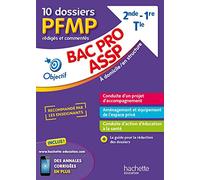 Fiches Bac pro ASSP, 10 dossiers PFMP rédigés et commentés
