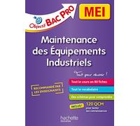 Fiches Bac Pro MEI, maintenance des équipements industriels