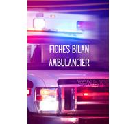 Fiches Bilan Ambulancier