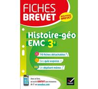 Fiches brevet Histoire-géographie EMC 3e: fiches de révision pour le nouveau brevet