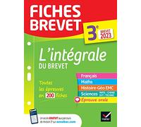 Fiches brevet L'intégrale du Brevet 2023 3e (tout-en-un): fiches de révision dans toutes les matières