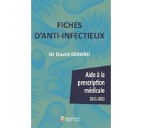 FICHES D ANTI-INFECTIEUX- AIDE A LA PRESCRIPTION MEDICALE 2021-2022